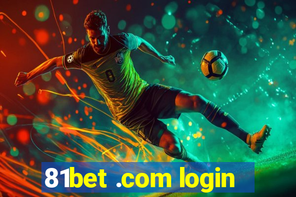 81bet .com login